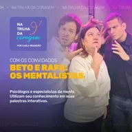 Além da Ilusão: Como Nossas Escolhas São Moldadas | Na trilha com Beto Parro e Rafa Moritz