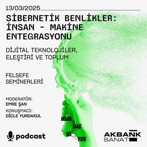 Felsefe Seminerleri - Dijital Teknolojiler, Eleştiri ve Toplum - Dicle Yurdakul