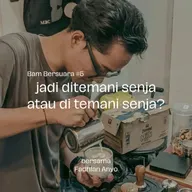 BAM BERSUA #5: Jadi ditemani Senja atau di temani senja?