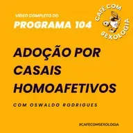 Adoção por casais homoafetivos - Participação de Mariana Farias - Vídeo do programa 104