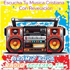 Aramit Roca Radio Estéreo FM