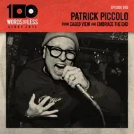 Patrick Piccolo from Caged View and Embrace the End