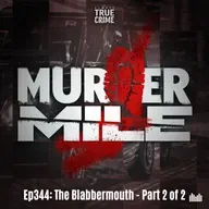 #344 - The Blabbermouth - Part 2 of 2 (David McKenzie, Hilda Murrell & Andrew George)