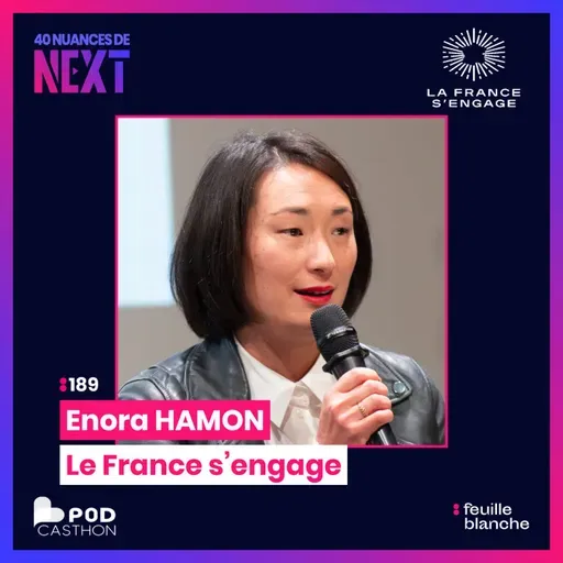 :189 [PODCASTHON] L’innovation sociale a besoin de temps, pas seulement d’argent -  Enora Hamon - La France s’engage