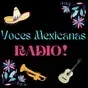 Voces Mexicanas Radio
