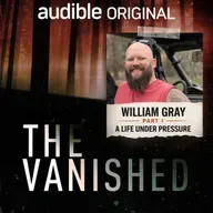 William Gray Part 1: A Life Under Pressure