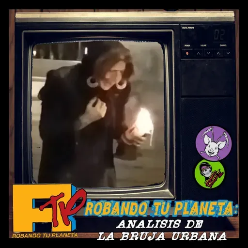 Capitulo 8: Análisis de la Bruja Urbana