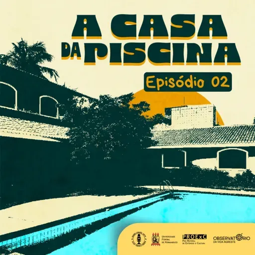 De pai para filhos (A Casa da Piscina) - Episódio 02