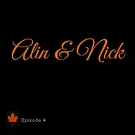 Ep.4 - Alin & Nick