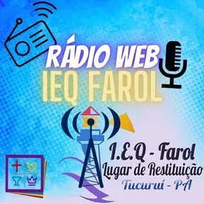 RÁDIO WEB - IEQ FAROL - Lugar de Restituição