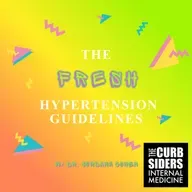 REBOOT: #509 Fresh Hypertension Guidelines. West Philadelphia Doc Jordy Cohen Keeps Our Hypertension Management Fresh
