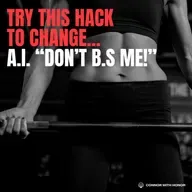 Artificial Intelligence help with your next fitness goal, make sure you tell it to be hard on your and not to BS, it changes the game for sure.