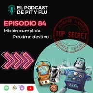 Capítulo 84: Misión cumplida. Próximo destino...