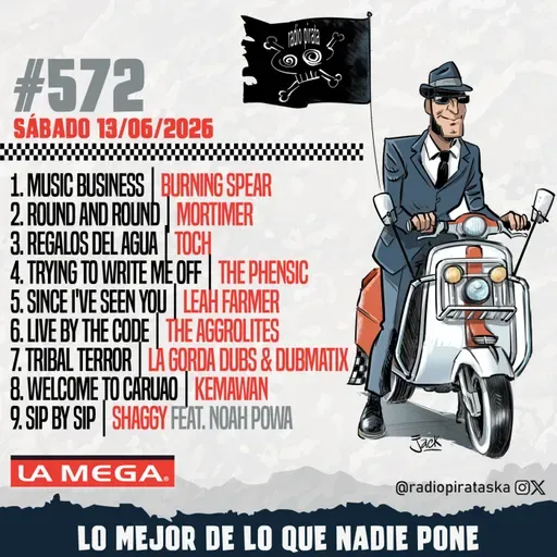 Episode 572: RADIO PIRATA #572 | 13/06/2026