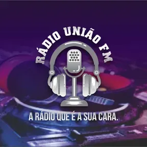 RADIO UNIÃO  A RADIO QUE E A SUA CARA FM