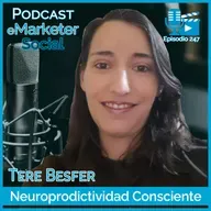 🌟 La Fuerza de la Neuroproductividad Consciente: Tere Besfer