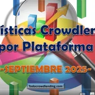 TOP MEJORES PLATAFORMAS CROWDLENDING INVERTIR 2025 - Estadísticas SEPTIEMBRE