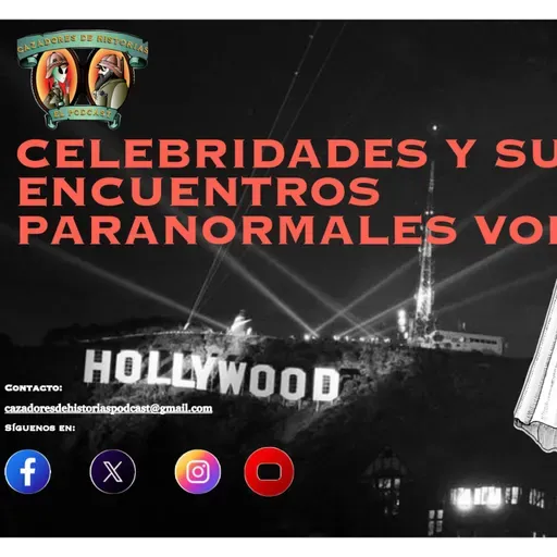 Celebridades y sus Encuentros Paranormales vol. 2