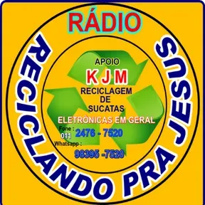 radio reciclando pra jesus