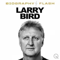 Biography Flash Larry Bird From Broke Runaway to Basketball Legend His Untold Story Still Shaping the Game