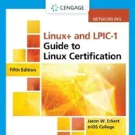 Linux+ and LPIC-1 Guide to Linux Certification, Loose-leaf Version (MindTap Course List)