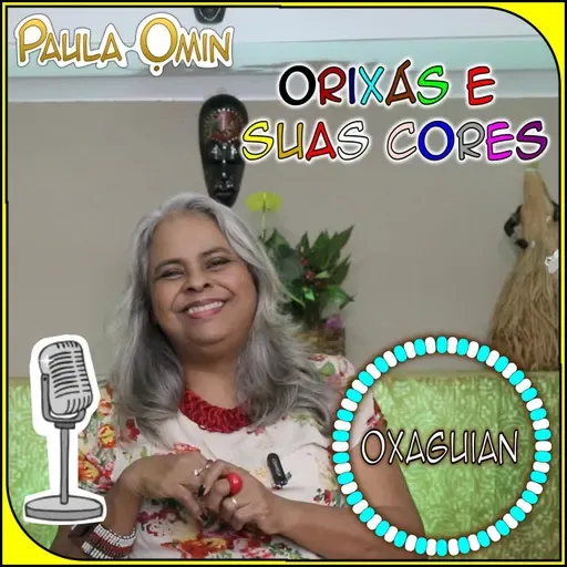 Orixás e Suas Cores - Oxaguian