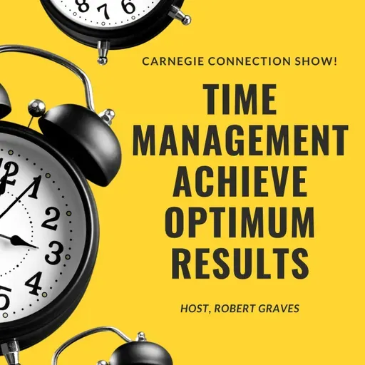 Time Management Achieve Optimum Results