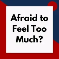 Tapping for the Fear of Feeling Too Much (Pod #673)