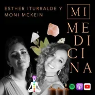 452. Sanando lealtades con tu madre, tu abuela y tu linaje [Móni Mckein]
