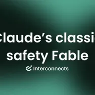 Claude Fable 5 and new AI safety fables