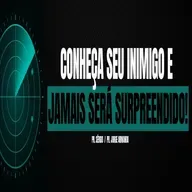 CONHEÇA SEU INIMIGO E JAMAIS SERÁ SURPREENDIDO