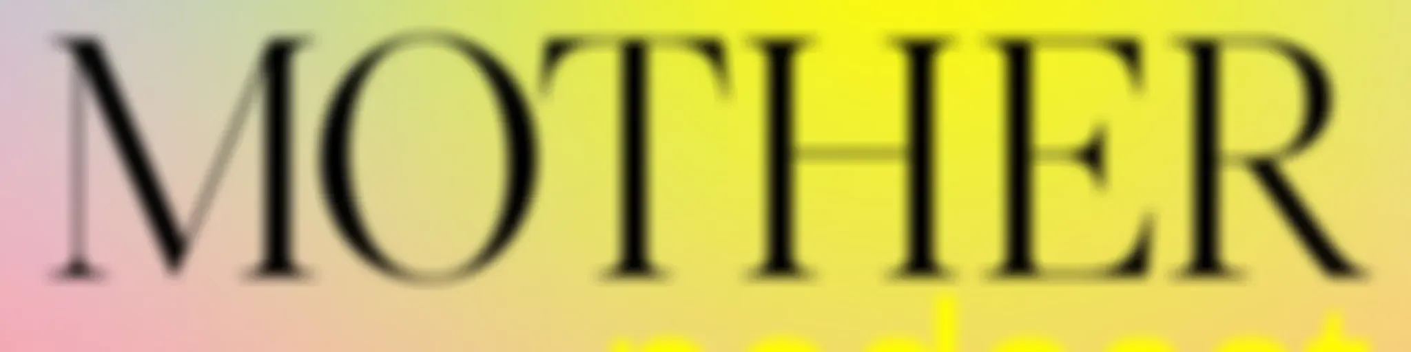 The MOTHER Podcast with Katie Hintz-Zambrano