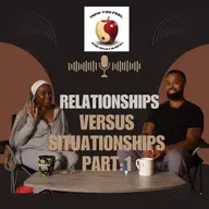 Situationships VS Relationships