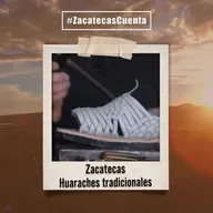 Zacatecas cuenta con huaraches artesanos