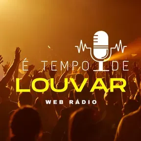 É Tempo de Louvar