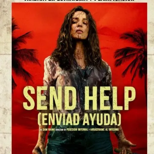 Podcast Voces de Metropolis - T3 E11 - Send Help! (Enviad Ayuda) de Sam Raimi