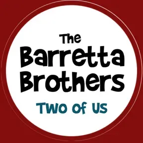 The Barretta Brothers - Two of Us