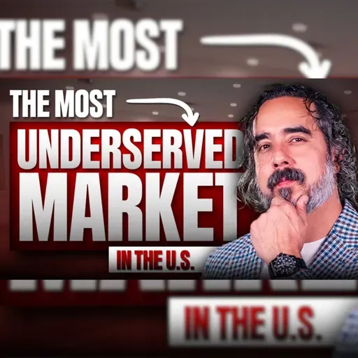 The Most Underserved Market in the U.S.