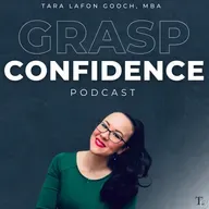 Welcome to GRASP Confidence Podcast – Start Here! 🎙️