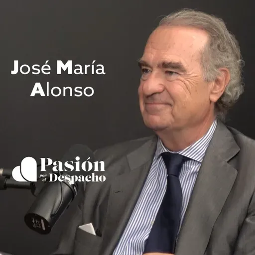 Entrevista Pasión por el Despacho #75 ¿Cómo funciona el arbitraje internacional? Entrevista a José María Alonso