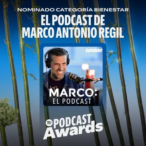 Marco: El Podcast en los Spotify Podcast Awards - ¡Sólo tú puedes ayudarnos a llevarnos el premio!