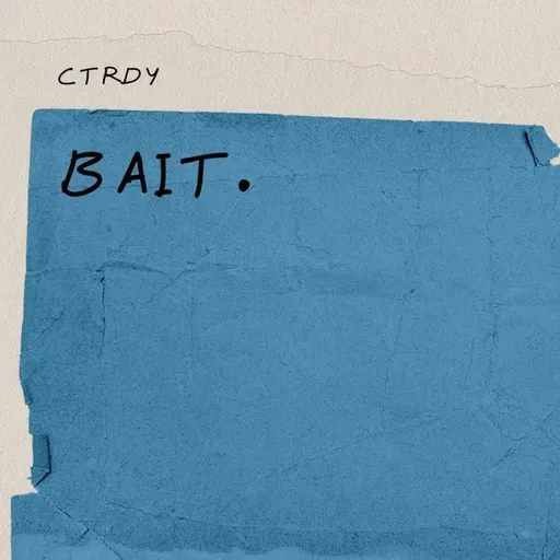 ctrdy : bait.
