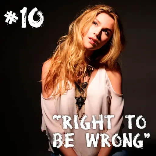 Farelos Musicais #10 – Right to be Wrong