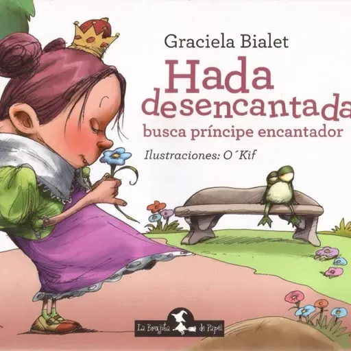 Hada Desencantada Busca Principe Encantador