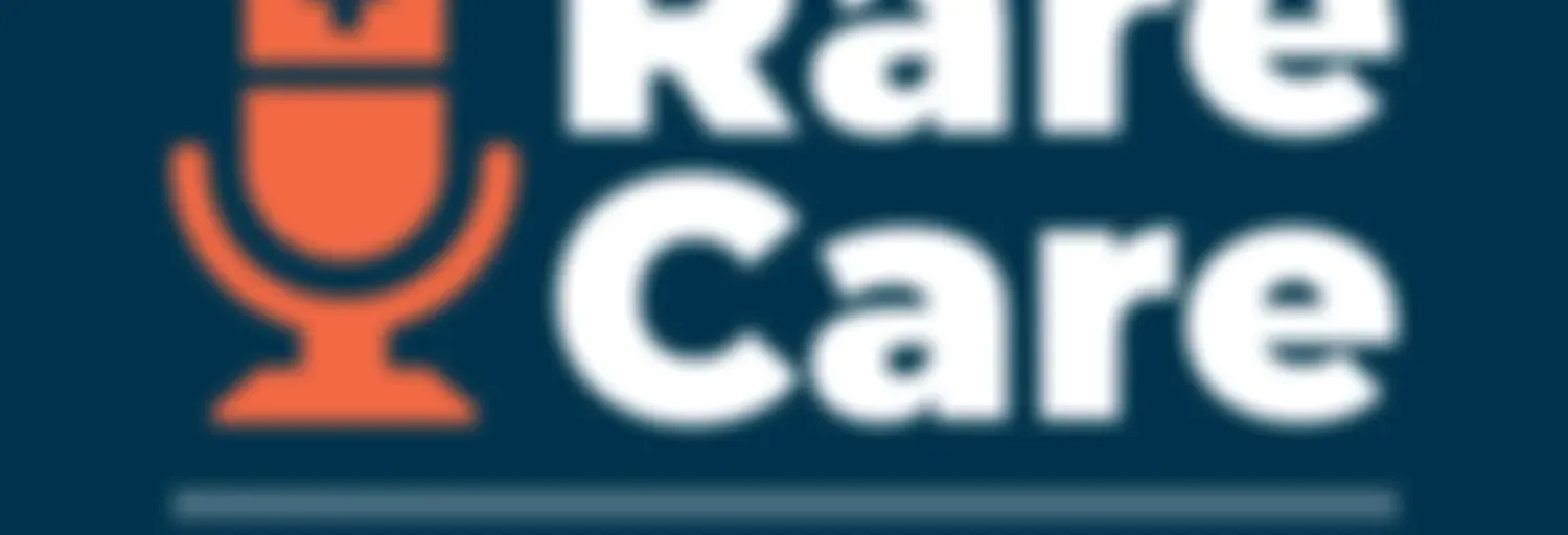 Rare Care Podcast