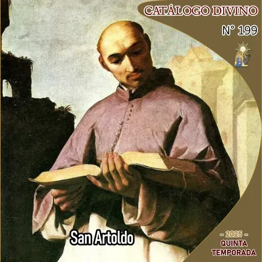 199| San Artoldo - 6 de octubre - Catálogo Divino - Quinta temporada (2025)