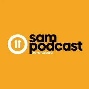 Sam Podcast