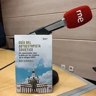 10.000 lugares para viajar con Ángela Gonzalo - 'Guía del autoestopista soviético', Miki Kisenvole cartografía el alma del espacio postsoviético - 07/06/25