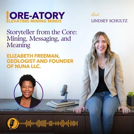 Ep 32: Storyteller from the Core: Mining, Messaging, and Meaning