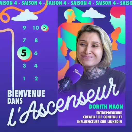 [S4 - TEMOIGNAGE 5] - LinkedIn comme tremplin : l’histoire de Dorith Naon